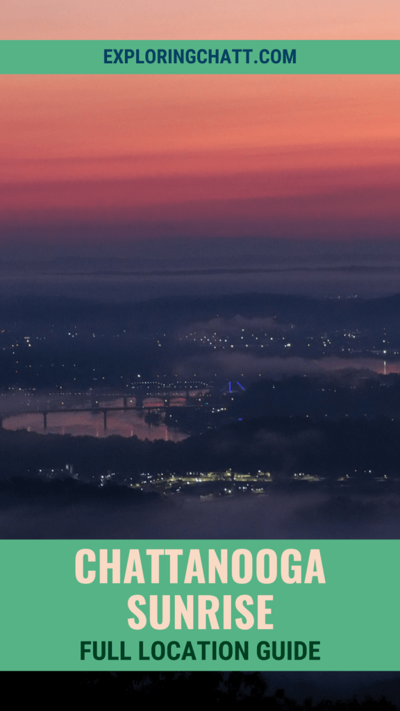 Chattanooga Sunrise Full Location Guide
