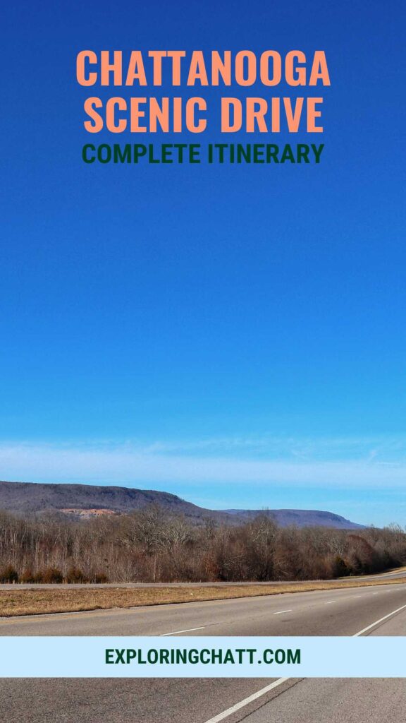 Chattanooga Scenic Drive Complete Itinerary