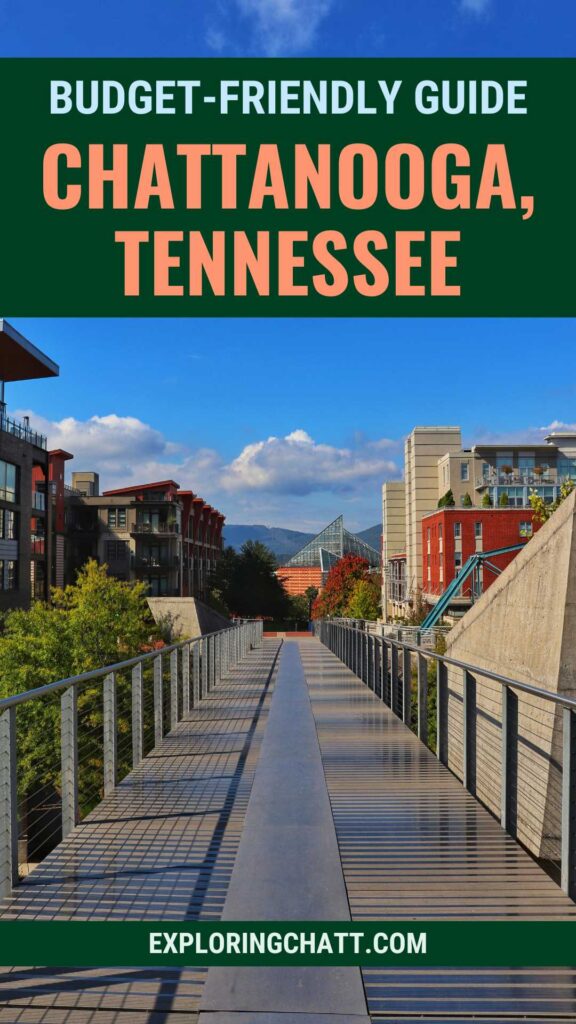 Budget-Friendly Guide Chattanooga, Tennessee