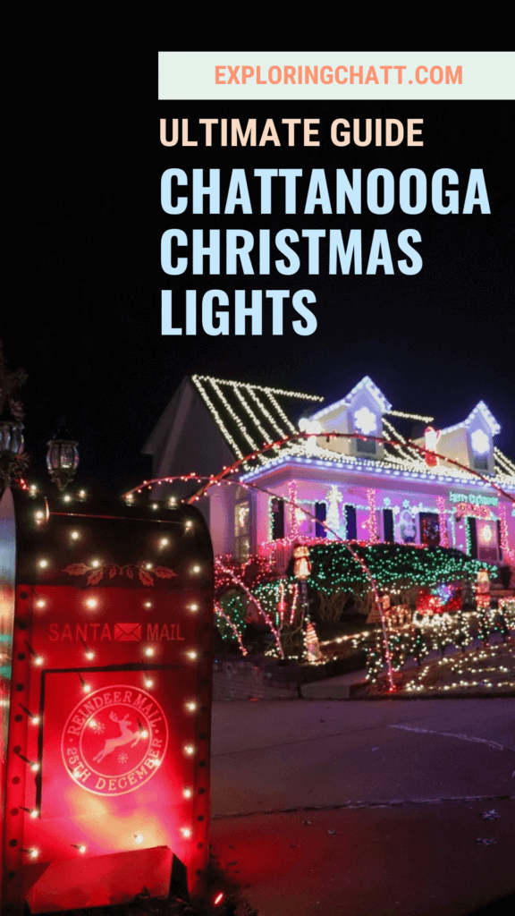 Ultimate Guide Chattanooga Christmas Lights