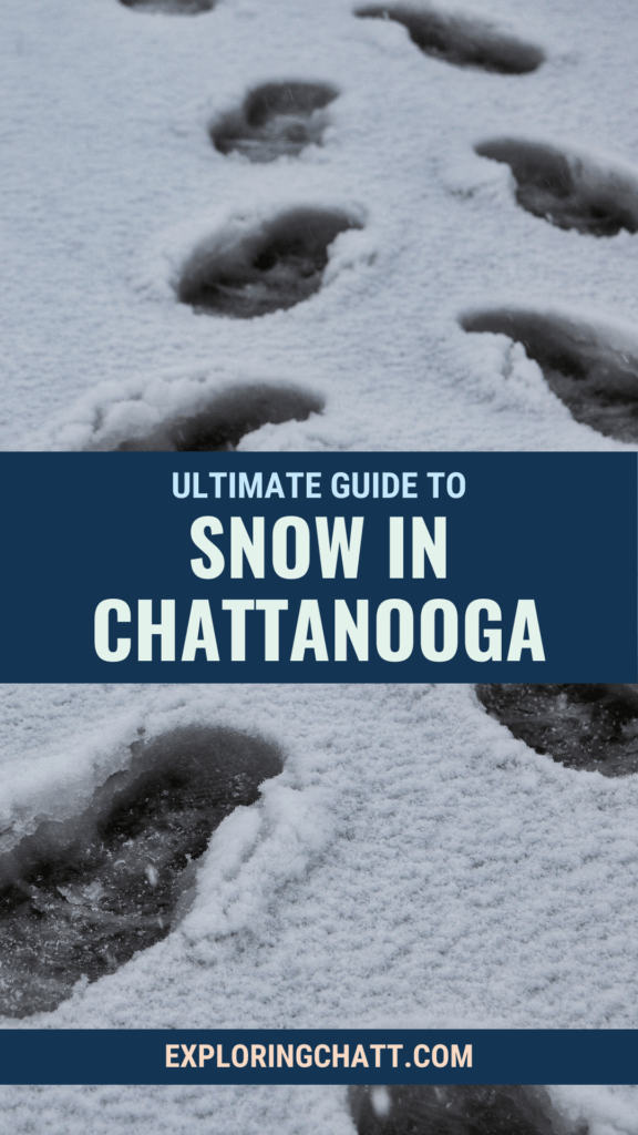 Ultimate Guide to Snow in Chattanooga