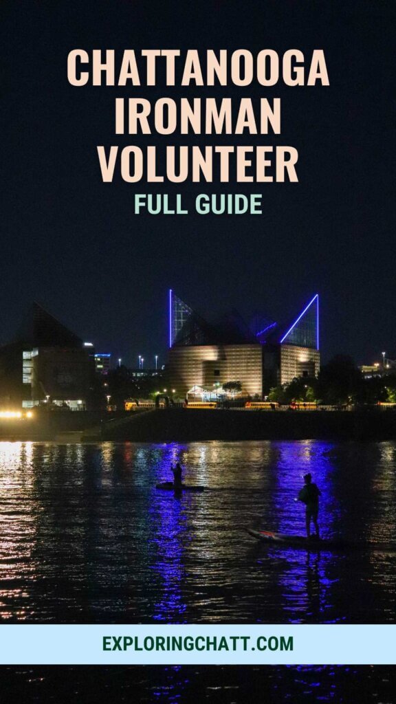 Chattanooga Ironman Volunteer Full Guide