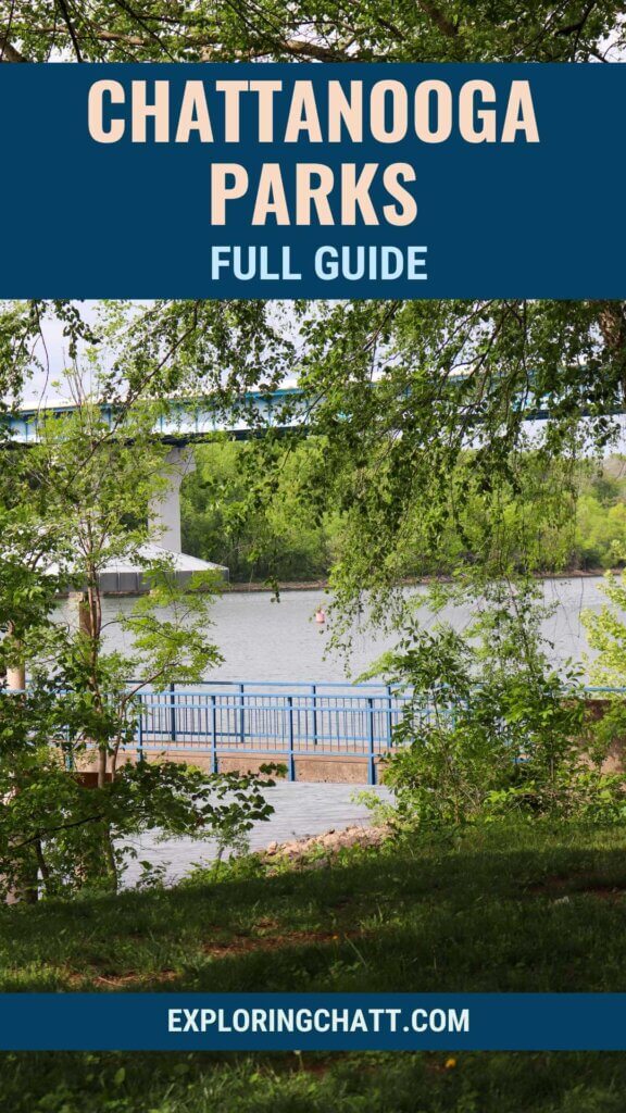Chattanooga Parks Full Guide