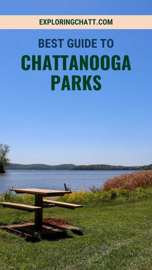 Best Guide to Chattanooga Parks